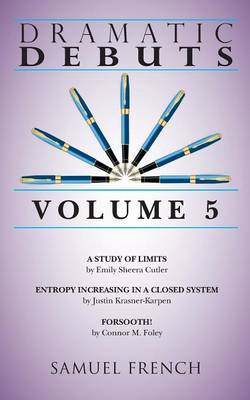 Dramatic Debuts: Volume 5 (Paperback)