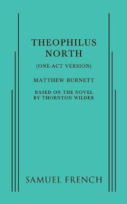 Theophilus North (One-Act Version) (Paperback)