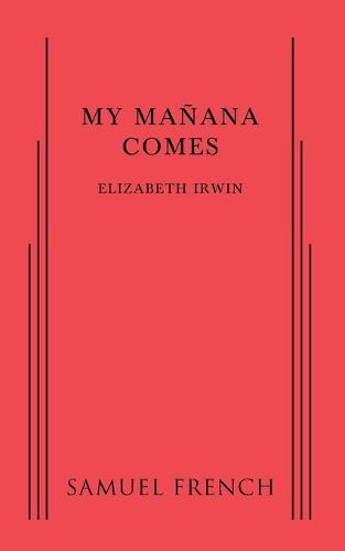 My Manana Comes (Paperback)