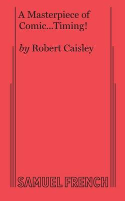 A Masterpiece of Comic...Timing! (Paperback)