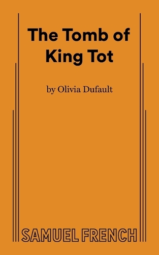The Tomb of King Tot (Paperback)