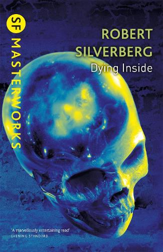 Dying Inside - S.F. Masterworks (Paperback)