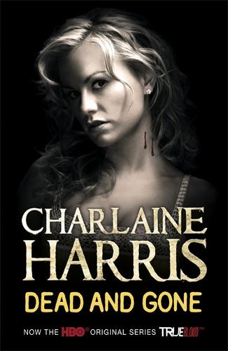 Dead and Gone (Paperback)