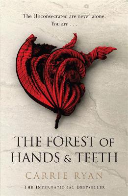 Book cover of The Forest of Hands and Teeth