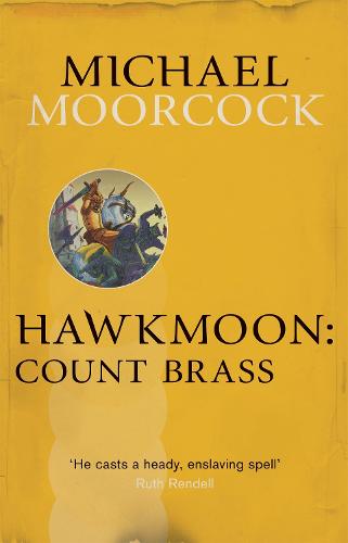 Hawkmoon: Count Brass (Paperback)