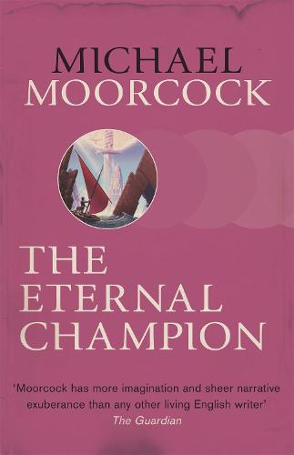 The Eternal Champion (Paperback)