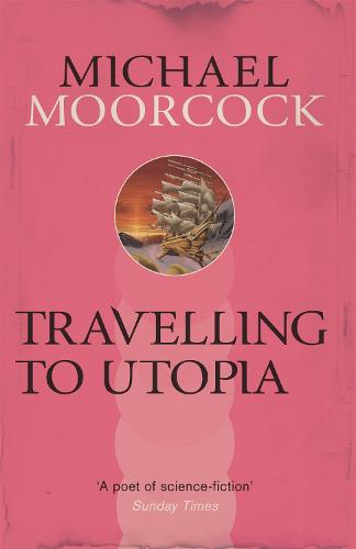 Travelling to Utopia (Paperback)