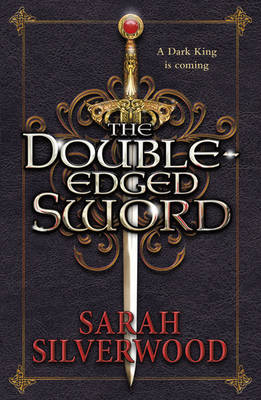 The Double-edged Sword - The Nowhere Chronicles Bk. 1 (Paperback)