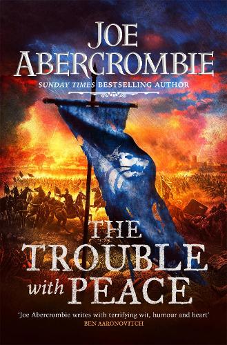 The Trouble With Peace: Book Two - The Age of Madness (Paperback)