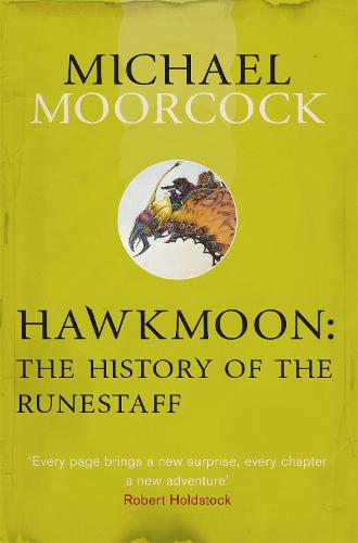 Hawkmoon: The History of the Runestaff (Paperback)