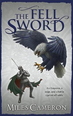 The Fell Sword - The Traitor Son Cycle (Paperback)
