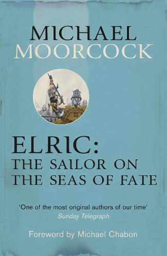 Cover of the book Elric: The Sailor on the Seas of Fate