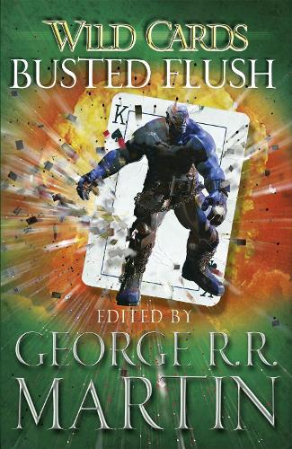 Wild Cards: Busted Flush (Paperback)
