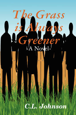The Grass is Always Greener (Paperback)