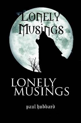 Lonely Musings (Paperback)