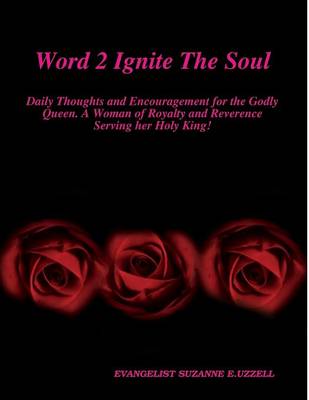 Word 2 Ignite The Soul (Paperback)