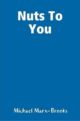 Nuts To You (Paperback)