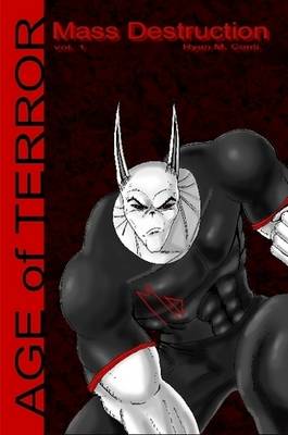 Mass Destruction Vol.1 Age of Terror Revised Edition (Paperback)
