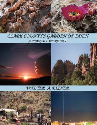 Clark County's Garden of Eden (Paperback)