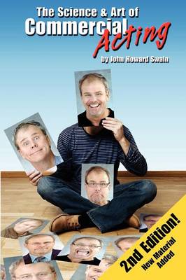 The Science & Art of Commercial Acting (Paperback)