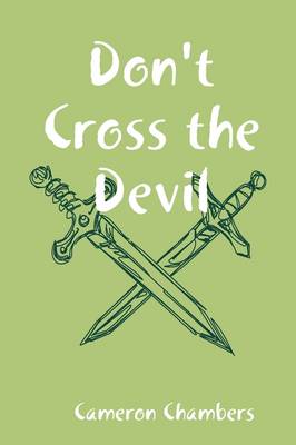 Don't Cross the Devil (Paperback)