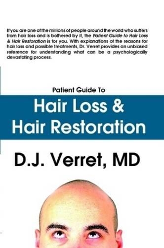 Patient Guide to Hair Loss & Hair Restoration (Paperback)