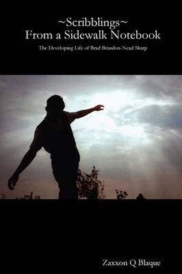 ~Scribblings~ From a Sidewalk Notebook (Paperback)