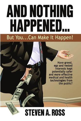 And Nothing Happened...But YOU Can Make It Happen! (Paperback)