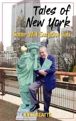 Tales of New York: Some Will Surprise You (Paperback)
