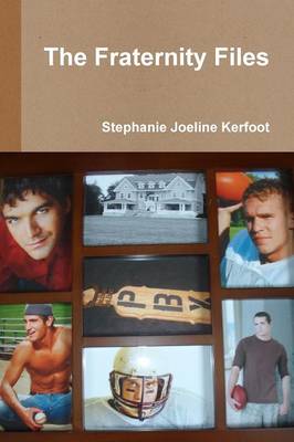 The Fraternity Files (Paperback)