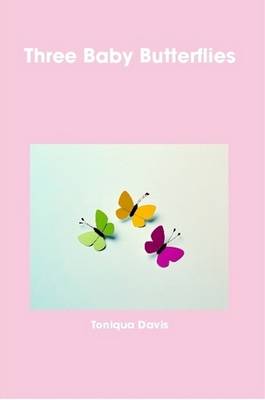 Three Baby Butterflies (Paperback)