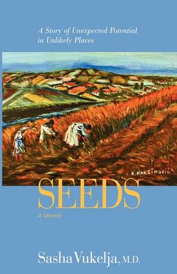 Seeds: A Memoir (Hardback)