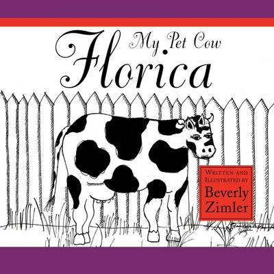 My Pet Cow Florica (Paperback)