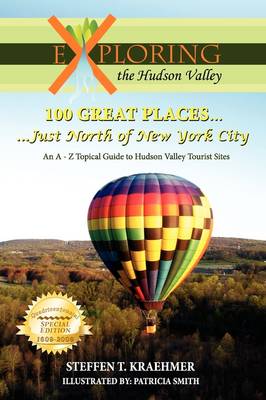 100 Great Places Just North of New York City (Paperback)