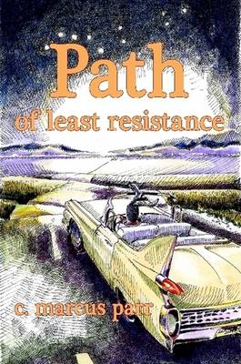 Path of Least Resistance (Paperback)