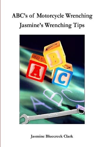 ABC's of Motorcycle Wrenching (Paperback)
