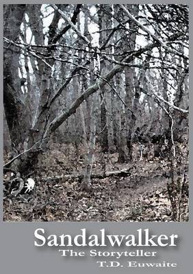 Sandalwalker the Storyteller (Paperback)