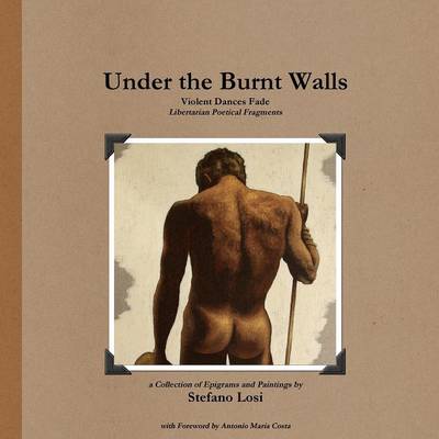 Under the Burnt Walls (Paperback)