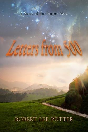 Letters from 500 (Paperback)