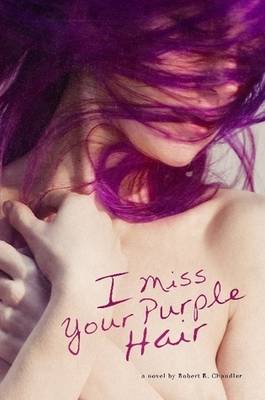 I Miss Your Purple Hair (Paperback)