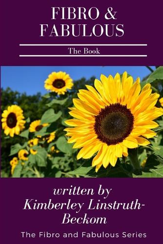 Fibro and Fabulous the Book (Paperback)