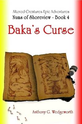 Nums of Shoreview: Baka's Curse (Paperback)