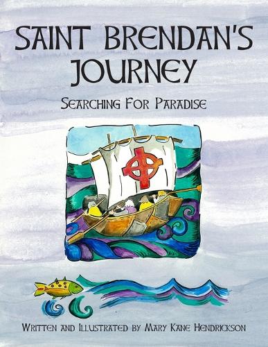 Saint Brendan's Journey: Searching for Paradise (Paperback)