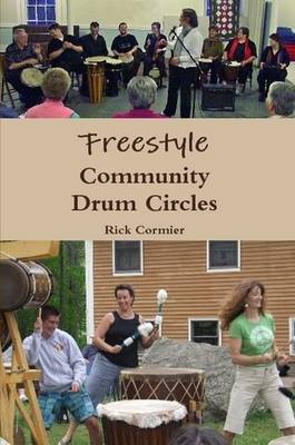 Freestyle Community Drum Circles (Paperback)