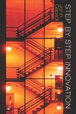 Step by Step Innovation (Hardback)
