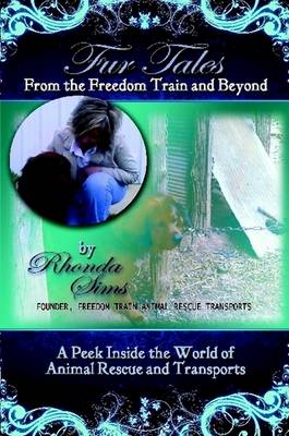 Fur Tales From the Freedom Train and Beyond (Paperback)