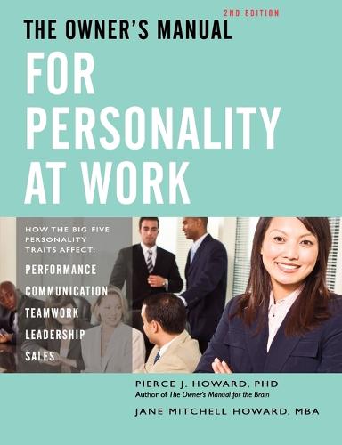 The Owner's Manual for Personality at Work (2nd Ed.) (Paperback)