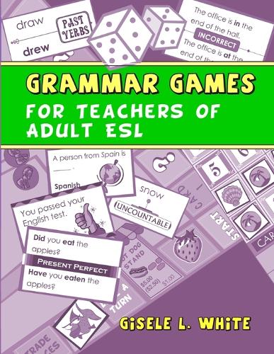Grammar Games for Teachers of Adult ESL (Paperback)
