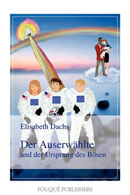 Der Auserwahlte Und Der Ursprung Des Bosen (Paperback)