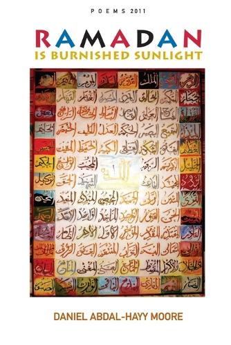 Ramadan Is Burnished Sunlight / Poems 2011 (Paperback)